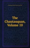 Chautauquan, Volume 10