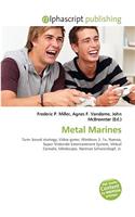 Metal Marines: (English)