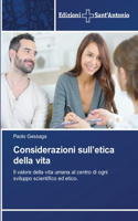 Considerazioni sull'etica della vita