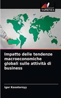 Impatto delle tendenze macroeconomiche globali sulle attività di business