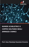 Numeri Scheletrici E Coppie Solitarie Negli Ammassi Chimici