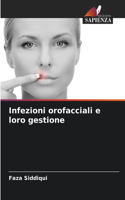 Infezioni orofacciali e loro gestione