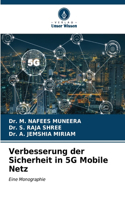 Verbesserung der Sicherheit in 5G Mobile Netz