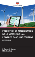 Prédiction Et Amélioration de la Vitesse de l'Ai-Powered Dans Une Éolienne Invelox