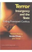 Terror Insurgency and the State Ending Protracted Conflicts