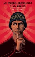 LA MUJER ESCARLATA Y LA BESTIA: LOS DIARIOS MAGICOS DE LEAH HIRSIG