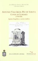 Antonio Valcarcel Pio de Saboya, Conde de Lumiares (1748-1808).: Apuntes biograficos y escritos ineditos. (Antiquaria Hispanica.) (Spanish Edition)