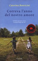 Correva l'anno del nostro amore