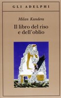 Il libro del riso e dell'oblio