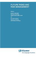 Future Risks and Risk Management