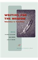 Writing for the Medium