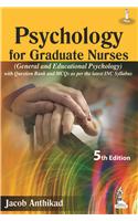 Psychology for Graduate Nurses: (General and Educational Psychology)