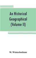 An historical, geographical, commercial and philosophical view of the American United States, and of the European settlements in America and the West-Indies (Volume II)