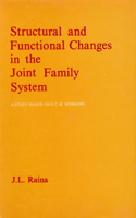 Structural and Functional Changes in the Joint Family System (a Study Based on D.C.M. Workers)
