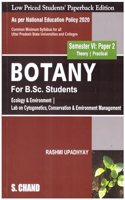 Botany For B.Sc. Students, Semester VI : Paper 2, Theory | Practical , Ecology & Environment | Lab on Cytogenetics, Conservation & Environment Management , NEP 2020