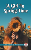 Girl In Spring-Time