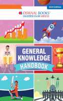Oswaal General Knowledge Handbook (For 2025 exam) | GK | School, Olympiads | UPSC, State PSC, SSC, Bank PO/ Clerk, BBA, MBA, RRB, NDA, CDS, CAPF, EPFO, NRA CET, CLAT, Govt Jobs