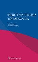 Media Law in Bosnia & Herzegovina