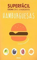 Hamburguesas, superfacil: Cocina con 2 - 6 ingredientes