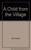 A CHILD FROM THE VILLAGE