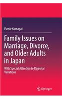 Family Issues on Marriage, Divorce, and Older Adults in Japan