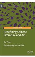 Redefining Chinese Literature and Art