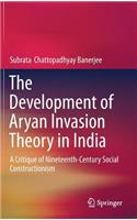 Development of Aryan Invasion Theory in India
