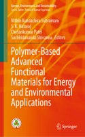 Polymer-Based Advanced Functional Materials for Energy and Environmental Applications