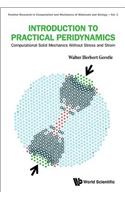 Introduction to Practical Peridynamics: Computational Solid Mechanics Without Stress and Strain: Computational Solid Mechanics Without Stress and Strain