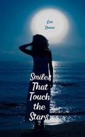 Smiles That Touch the Stars