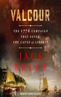 Valcour Lib/E: The 1776 Campaign That Saved the Cause of Liberty