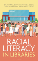 Racial Literacy in Libraries