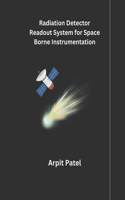 Radiation Detector Readout System for Space Borne Instrumentation