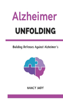Alzheimer Unfolding