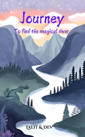 Journey to Find the Magical River