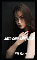 Sexo com vampiros!