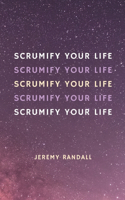 Scrumify Your Life