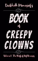 Daibhidh Moncrief's Book of Creepy Clowns