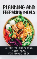 Planning And Preparing Meals