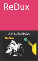 ReDux: (Tales Ancient to Present)