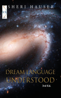 Dream Language Understood
