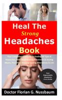 Heal The Strong Headaches Book