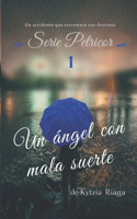 Un ángel con mala suerte