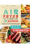 The Ultimate Air Fryer Cookbook for Beginners #2020