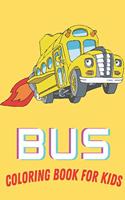 Bus Coloring Book For Kids