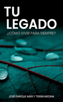 Tu Legado
