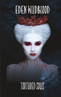 Tortured Souls: Blood Slave book 5