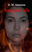 Josephine's kiln