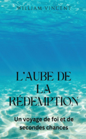 L'aube de la redemption