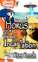 Ancient God Horus' 21st Century Incarnation